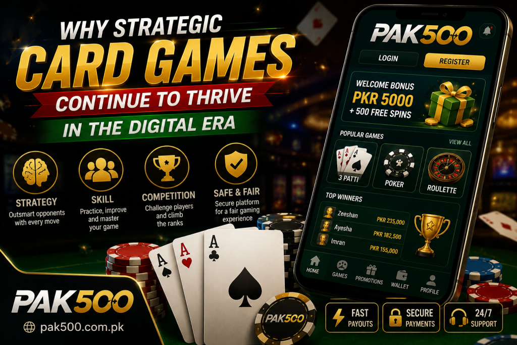 Why Strategic Card Games Continue to Thrive in the Digital Era